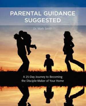 Parental Guidance Suggested de Mark Smith