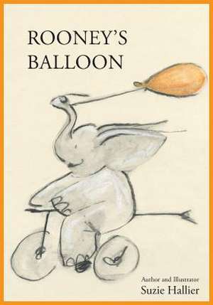 Rooney's Balloon de Suzie Hallier