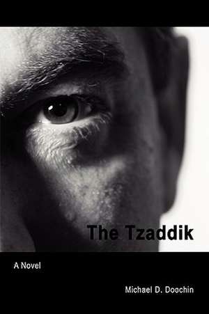 The Tzaddik de Michael D. Doochin