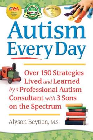 Autism Every Day de Alyson Beytien