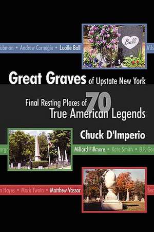 Great Graves of Upstate New York