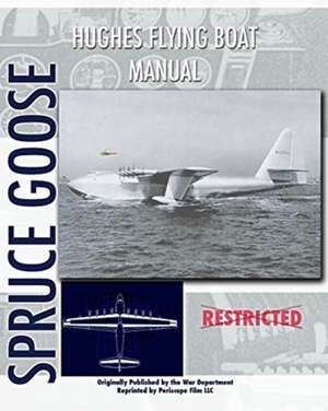 Hughes Flying Boat Manual de Hughes Tool Company