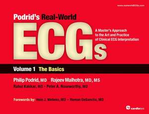 Podrid's Real-World ECGs: Volume 1, The Basics