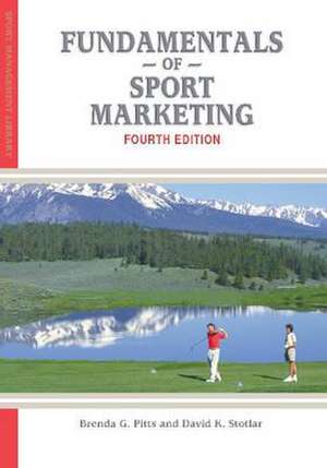 Fundamentals of Sport Marketing de Brenda G. Pitts