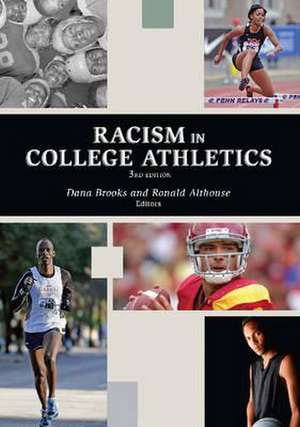 Racism in College Athletics de Dana D. Brooks