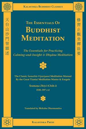 The Essentials of Buddhist Meditation de Shramana Zhiyi