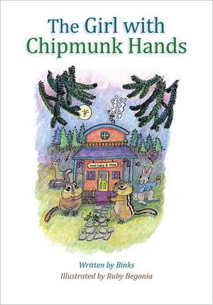 The Girl with Chipmunk Hands de Binks