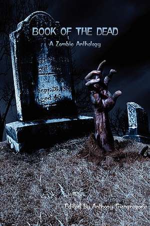 Book of the Dead de Anthony Giangregorio