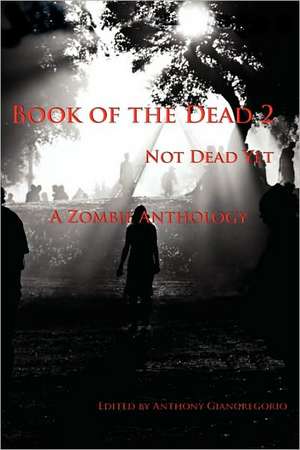 Book of the Dead 2 de Anthony Giangregorio