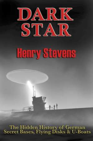 Dark Star de Henry Stevens