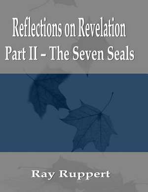 Reflections on Revelation de Ray Ruppert