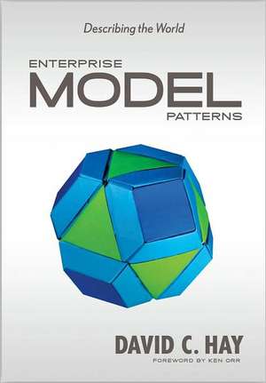 Enterprise Model Patterns: Describing the World (UML Version) de David C. Hay