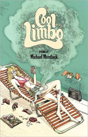 Cool Limbo de Michael Montlack