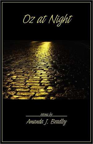 Oz at Night de Amanda J. Bradley