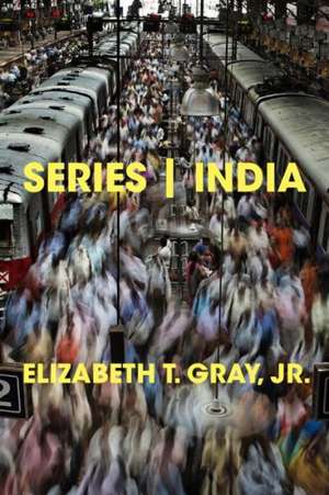 Series | India de Elizabeth T. Gray