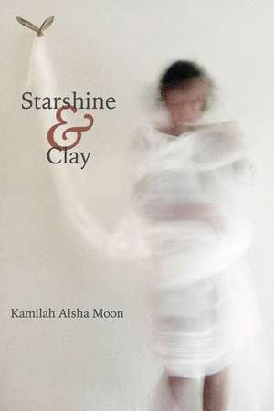 Starshine & Clay de Kamilah Aisha Moon