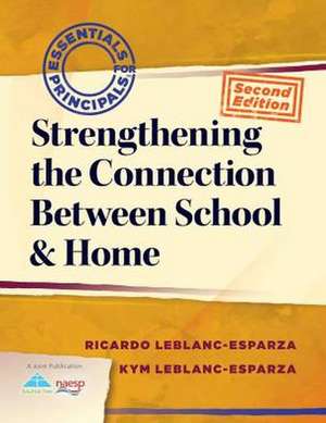 Strengthening the Connection Between School & Home de Ricardo LeBlanc-Esparza