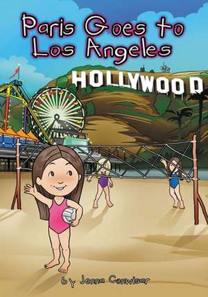 Paris Goes to Los Angeles de Jenna Conwisar