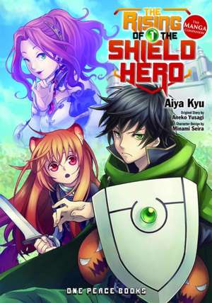 The Rising of the Shield Hero Volume 01: The Manga Companion de Aiya Kyu