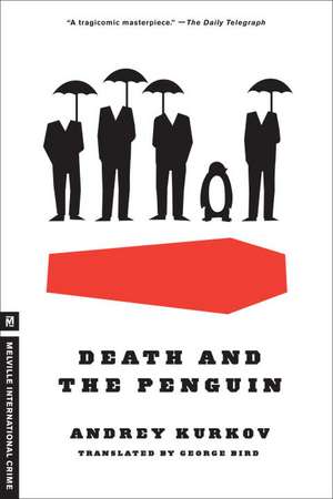 Death and the Penguin de Andrey Kurkov