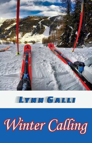 Winter Calling de Lynn Galli