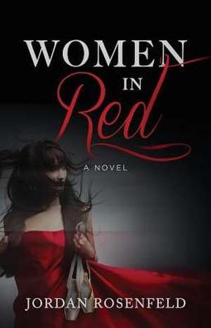 Women in Red de Jordan Rosenfeld