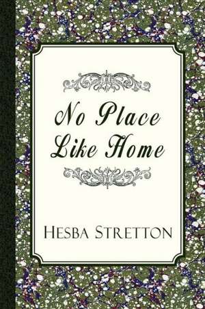 No Place Like Home: The Lord's Method of Dealing with His Chosen People