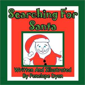 Searching for Santa: The Secret Strategy That Built the Steelers Dynasty de Penelope Dyan