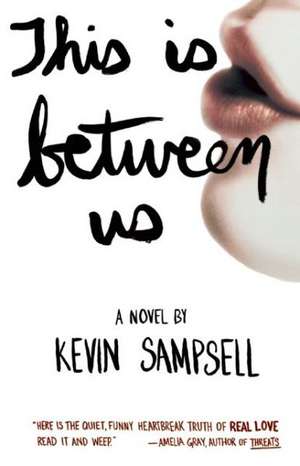 This Is Between Us de Kevin Sampsell