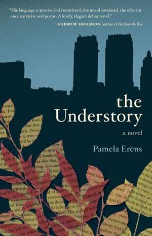 The Understory de Pamela Erens