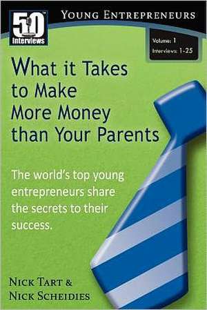 What It Takes to Make More Money Than Your Parents (Vol. 1) de Nick Tart