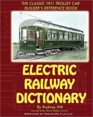 Electric Railway Dictionary de Rodney Hitt