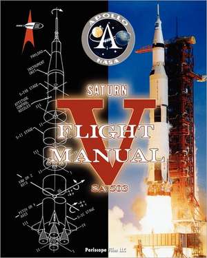 Saturn V Flight Manual de N. A. S. A.