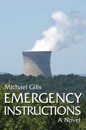 Emergency Instructions de Michael Gills