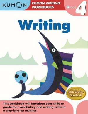 Writing, Grade 4 de Kumon Publishing