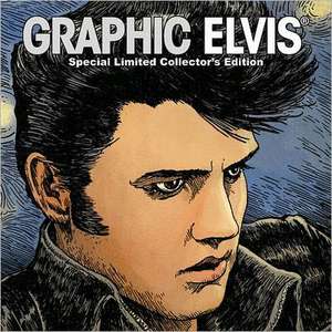 Graphic Elvis Limited Collector's Hardcover: A Tamar Saticoy Mystery de Stan Lee