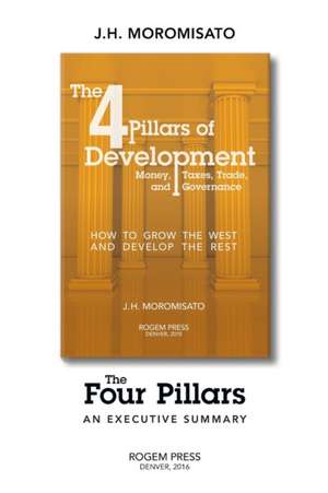 The Four Pillars, an Executive Summary