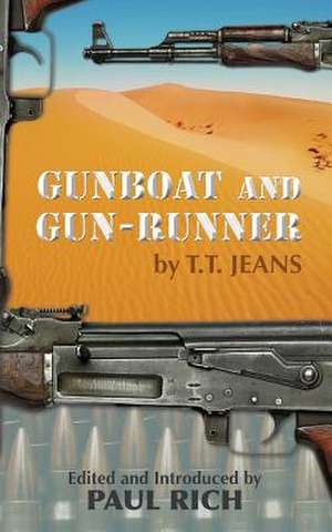 Gunboat and Gun-Runner