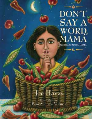 Don't Say a Word, Mama / No Digas Nada, Mama de Joe Hayes