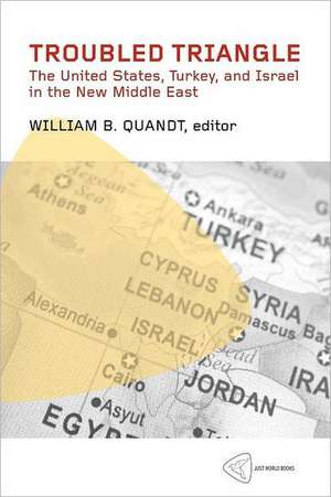 Troubled Triangle de William B. Quandt