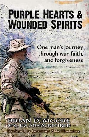 Purple Hearts & Wounded Spirits de Brian D. Moore