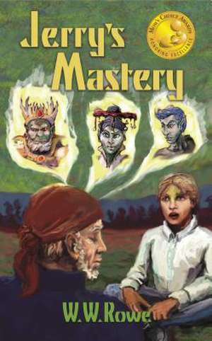 Jerry's Mastery de W. W. Rowe