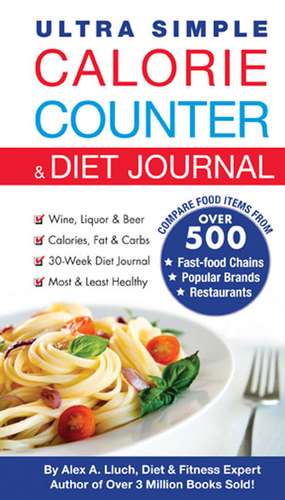 Ultra-Simple Calorie Counter & Diet Journal de Alex A. Lluch