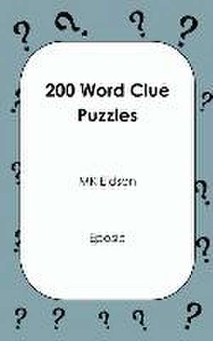 200 Word Clue Puzzles de Mk Eidson