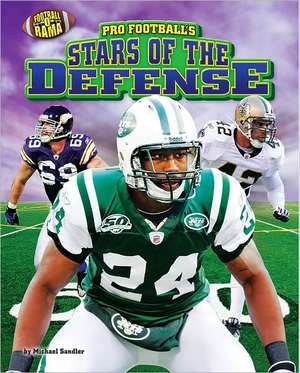 Pro Football's Stars of the Defense de Michael Sandler