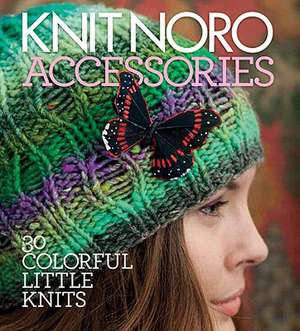 Knit Noro Accessories de . .