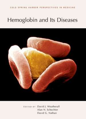 Hemoglobin and Its Diseases de David Weatherall