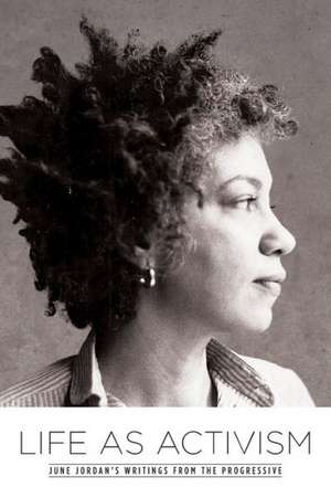 Life as Activism de June Jordan