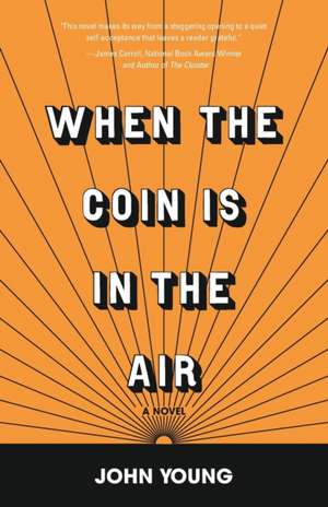 When the Coin is in the Air de John Young