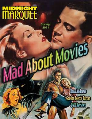 Mad About Movies #8 de Gary J. Svehla